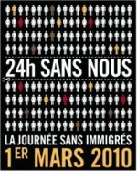 http://www.lajourneesansimmigres.org/fr/LA_JOURNEE_SANS_IMMIGRES_-_24H_SANS_NOUS.jpg