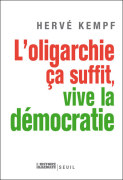 L'oligarchie ça suffit, vive la démocratie