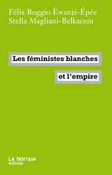 Les féministes blanches et l’empire