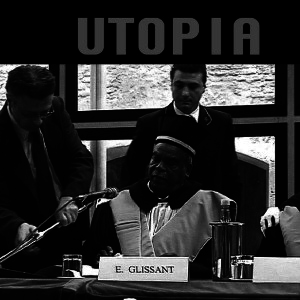 http://www.maisondelapoesieparis.com/wp-content/uploads/2014/09/11_05-E.-Glisssant-Utopia-jaquette-300x300.jpg