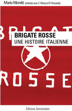 Brigate Rosse. Une histoire italienne.