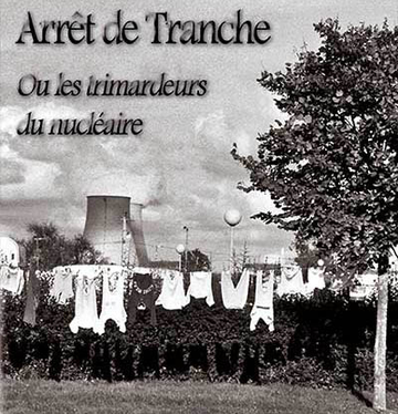http://www.dissident-media.org/infonucleaire/arret_tranche.jpg