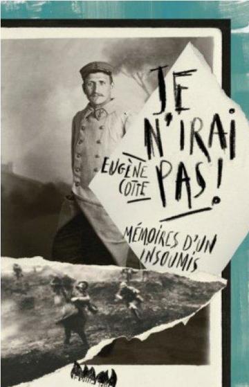 Je n'irai pas ! mémoires d'un insoumis