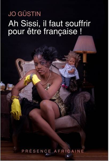 https://media1.laboutiqueafricavivre.com/92457-thickbox/ah-sissi-il-faut-souffrir-pour-etre-francaise-.jpg