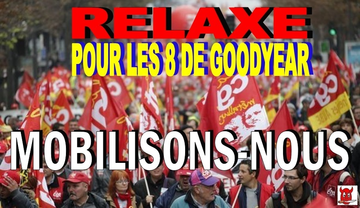 SOUTIEN aux GOODYEAR - Comités locaux de soutien réunions de Marseille et Lyon compte-rendu et autre informations