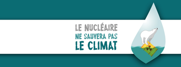 Le nucléaire ne sauvera pas le climat